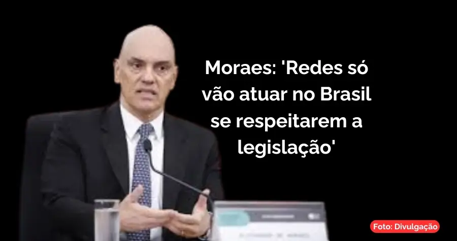 Brasil: Alexandre de Moraes sai em defesa da regulamentação nas redes sociais